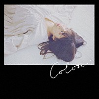 佐々木恵梨 「Ｃｏｌｏｎ」
