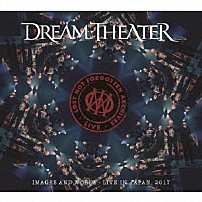 ドリーム・シアター 「ロスト・ノット・フォゴトゥン・アーカイヴズ：イメージズ・アンド・ワーズ～ライヴ・イン・ジャパン　２０１７」