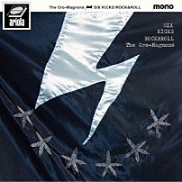 ザ・クロマニヨンズ 「ＳＩＸ　ＫＩＣＫＳ　ＲＯＣＫ＆ＲＯＬＬ」