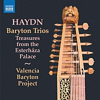 バレンシア・バリトン・プロジェクト「 ハイドン：バリトン三重奏曲集」