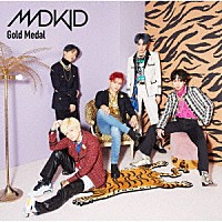 ＭＡＤＫＩＤ「 Ｇｏｌｄ　Ｍｅｄａｌ」