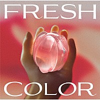 アバンティーズ「 ＦＲＥＳＨ　ＣＯＬＯＲ」