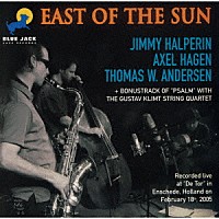 ジミー・ハルペリン「 イースト・オブ・ザ・サン」