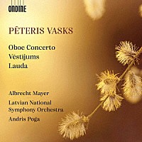 （クラシック）「 ヴァスクス：管弦楽作品集」