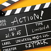 ＫＥＹＴＡＬＫ 「ＡＣＴＩＯＮ！」