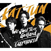 ＫＡＴ－ＴＵＮ ＡＫ－６９ 「Ｗｅ　Ｊｕｓｔ　Ｇｏ　Ｈａｒｄ　ｆｅａｔ．ＡＫ－６９／ＥＵＰＨＯＲＩＡ」