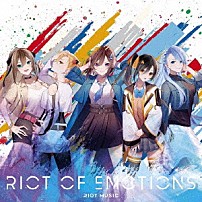 道明寺ここあ／芦澤サキ／松永依織／長瀬有花／凪原涼菜 「ＲＩＯＴ　ＯＦ　ＥＭＯＴＩＯＮＳ」