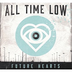 オール・タイム・ロー「フューチャー・ハーツ」