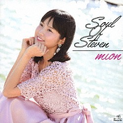 ＭＩＯＮ「Ｓ．Ｏ．Ｓ　－Ｓｏｕｌ　ｏｆ　Ｓｔｅｖｅｎ－」