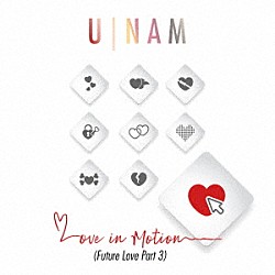 Ｕ－ＮＡＭ Ｒｏｎｎｙ　Ｊｏｒｄａｎ「ＬＯＶＥ　ＩＮ　ＭＯＴＩＯＮ　（ＦＵＴＵＲＥ　ＬＯＶＥ　ＰＡＲＴ　３）」