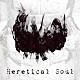 矢島舞依「Ｈｅｒｅｔｉｃａｌ　Ｓｏｕｌ」