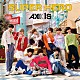 ＡＸＸＸ１Ｓ「ＳＵＰＥＲ　ＨＥＲＯ」