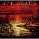 ＡＴ　ＴＨＥ　ＧＡＴＥＳ「ＴＨＥ　ＮＩＧＨＴＭＡＲＥ　ＯＦ　ＢＥＩＮＧ」