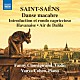 ファニー・クラマジラン ヴァニヤ・コーエン「サン＝サーンス：ヴァイオリンとピアノのための作品集　第３集」
