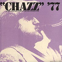 チャーリー・ヴェンチュラ「 チャズ‘７７」