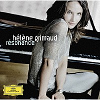 エレーヌ・グリモー「 レゾナンス」