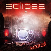 エクリプス「 ワイアード」