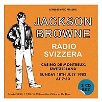 ジャクソン・ブラウン「 ライヴ・アット・カジノ・ドゥ・モントロー、スイス　１９８２」