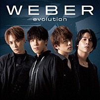 ＷＥＢＥＲ 「ｅｖｏｌｕｔｉｏｎ」