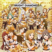 ＢＲＩＧＨＴ　ＤＩＡＭＯＮＤ 「ＴＨＥ　ＩＤＯＬＭ＠ＳＴＥＲ　ＭＩＬＬＩＯＮ　ＴＨＥ＠ＴＥＲ　ＳＥＡＳＯＮ　ＢＲＩＧＨＴ　ＤＩＡＭＯＮＤ」