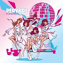 ＰＯＭＥＲＯ 「ＰＥＲＶＡＤＥ」