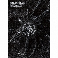 ＢＲＡＨＭＡＮ 「Ｓｌｏｗ　Ｄａｎｃｅ」