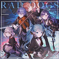 Ｖｉｖｉｄ　ＢＡＤ　ＳＱＵＡＤ 「ＲＡＤ　ＤＯＧＳ／シネマ」