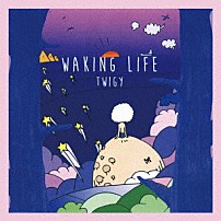 ＴＷＩＧＹ 「ＷＡＫＩＮＧ　ＬＩＦＥ」