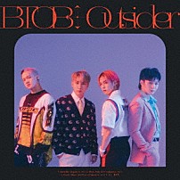 ＢＴＯＢ 「Ｏｕｔｓｉｄｅｒ」