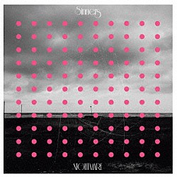 ＮＩＧＨＴＭＡＲＥ「Ｓｉｎｎｅｒｓ」