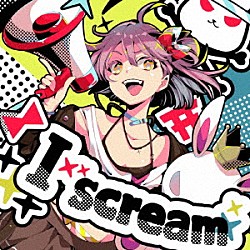 Ｋｏｔｏｎｅ「Ｉ　ｓｃｒｅａｍ」