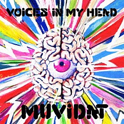 Ｍｕｖｉｄａｔ「ＶＯＩＣＥＳ　ＩＮ　ＭＹ　ＨＥＡＤ」