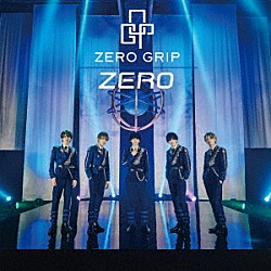 ＺＥＲＯ　ＧＲＩＰ「ＺＥＲＯ」