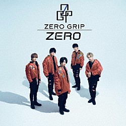ＺＥＲＯ　ＧＲＩＰ「ＺＥＲＯ」
