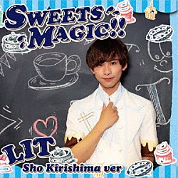 ＬＩＴ「ＳＷＥＥＴＳ　ＭＡＧＩＣ！！」