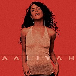 Ａａｌｉｙａｈ「Ａａｌｉｙａｈ」