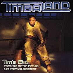 Ｔｉｍｂａｌａｎｄ「Ｔｉｍ’ｓ　Ｂｉｏ：　Ｆｒｏｍ　Ｔｈｅ　Ｍｏｔｉｏｎ　Ｐｉｃｔｕｒｅ　－　Ｌｉｆｅ　Ｆｒｏｍ　Ｄａ　Ｂａｓｓｍｅｎｔ」