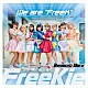 ＦｒｅｅＫｉｅ「Ｗｅ　ａｒｅ　“ＦｒｅｅＫ”」
