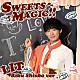 ＬＩＴ「ＳＷＥＥＴＳ　ＭＡＧＩＣ！！」