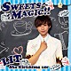 ＬＩＴ「ＳＷＥＥＴＳ　ＭＡＧＩＣ！！」