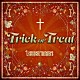 Ｌｅｅｔｓｐｅａｋ　ｍｏｎｓｔｅｒｓ「Ｔｒｉｃｋ　ｏｒ　Ｔｒｅａｔ」
