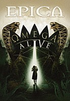 エピカ「 オメガ・アライヴ」