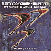 マーティ・クック・グループ・フィーチャリング・マル・ウォルドロン「 レッド、ホワイト、ブラック・アンド・ブルー」