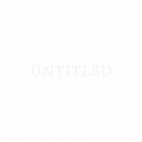 浦田直也「 ＵＮＴＩＴＬＥＤ」