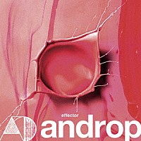 ａｎｄｒｏｐ「 ｅｆｆｅｃｔｏｒ」