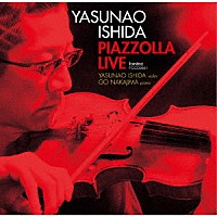 石田泰尚「 ＰＩＡＺＺＯＬＬＡ　ＬＩＶＥ」