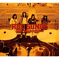 レッド・ウォーリアーズ「 ＲＥＤ　ＳＯＮＧＳ」