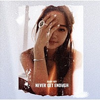 Ｂａｂｙ　Ｋｉｙ 「Ｎｅｖｅｒ　ｇｅｔ　ｅｎｏｕｇｈ」