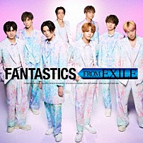 ＦＡＮＴＡＳＴＩＣＳ　ｆｒｏｍ　ＥＸＩＬＥ　ＴＲＩＢＥ 「ＦＡＮＴＡＳＴＩＣＳ　ＦＲＯＭ　ＥＸＩＬＥ」
