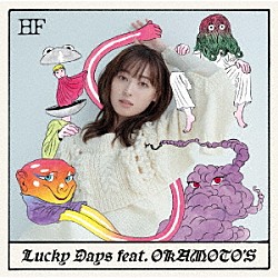 福原遥「Ｌｕｃｋｙ　Ｄａｙｓ　ｆｅａｔ．　ＯＫＡＭＯＴＯ’Ｓ」